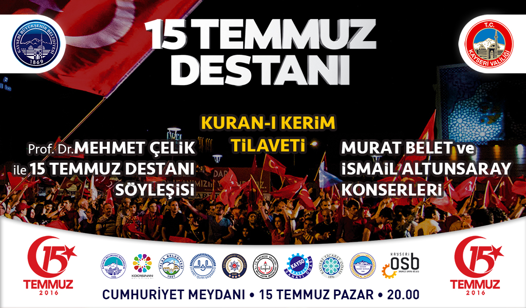 15 Temmuz Destanı Anma Etkinlikleri